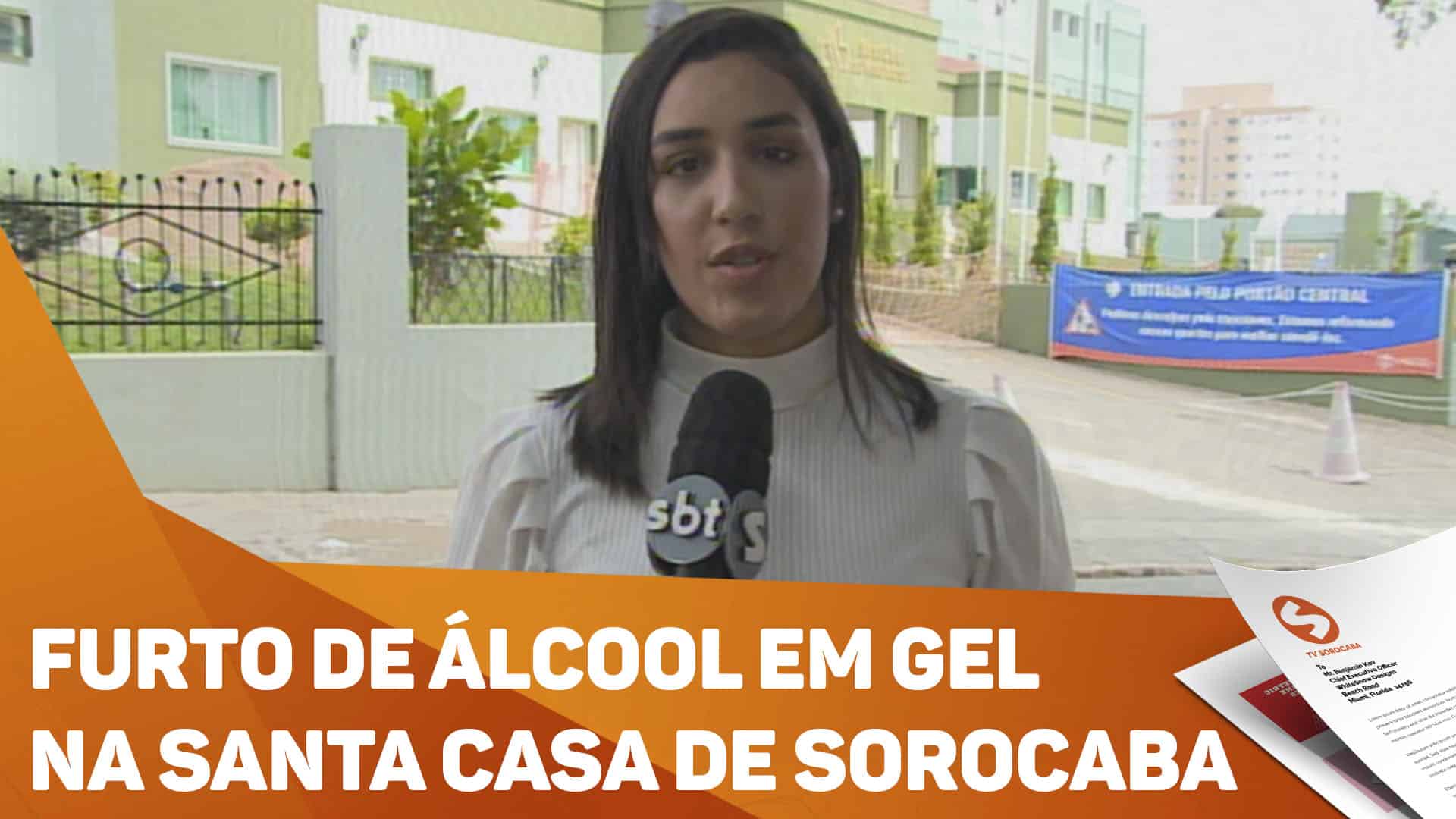 Furto de álcool em gel na Santa Casa de Sorocaba