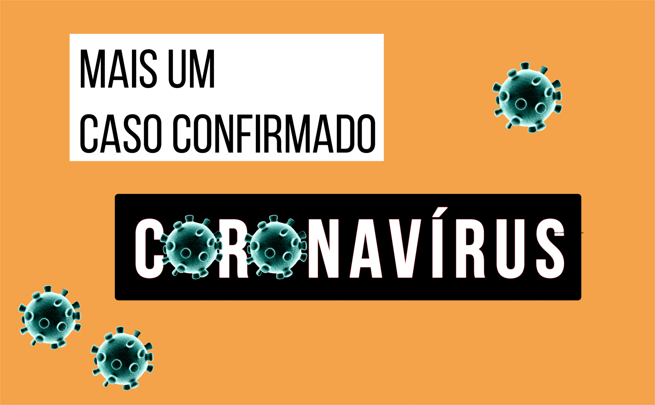 mais um caso de coronavirus