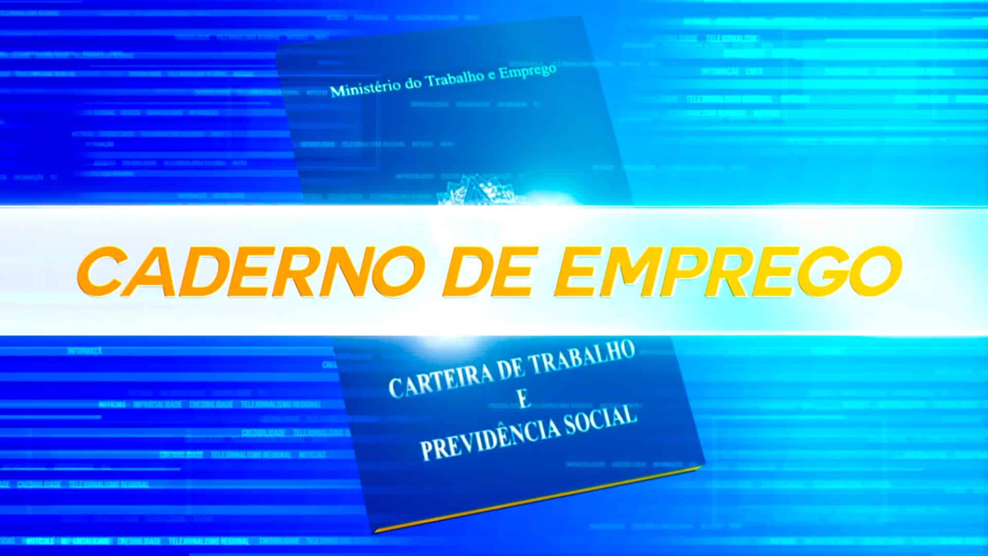 Confira as vagas de emprego disponíveis na região