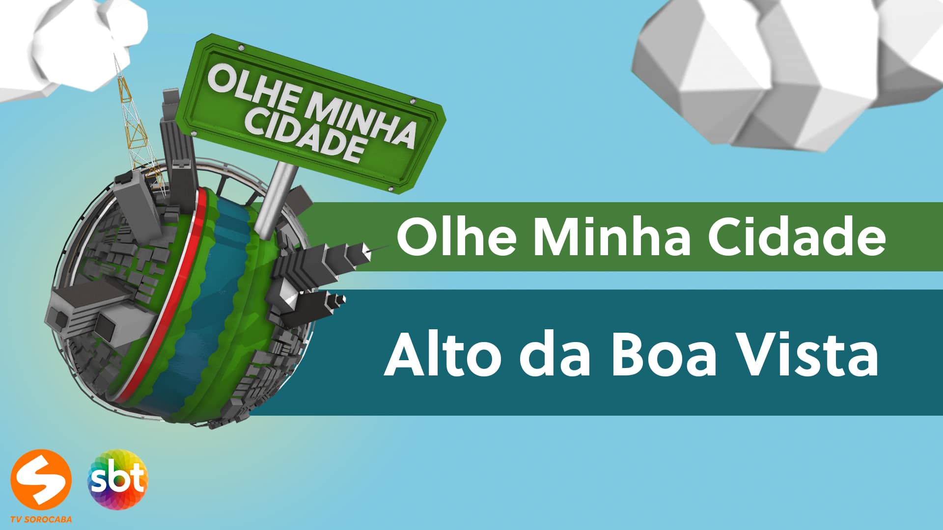 Olhe Minha Cidade – Alto da Boa Vista