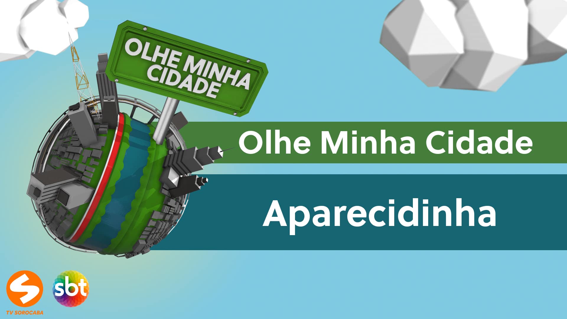 Olhe Minha Cidade – Bairro Aparecidinha