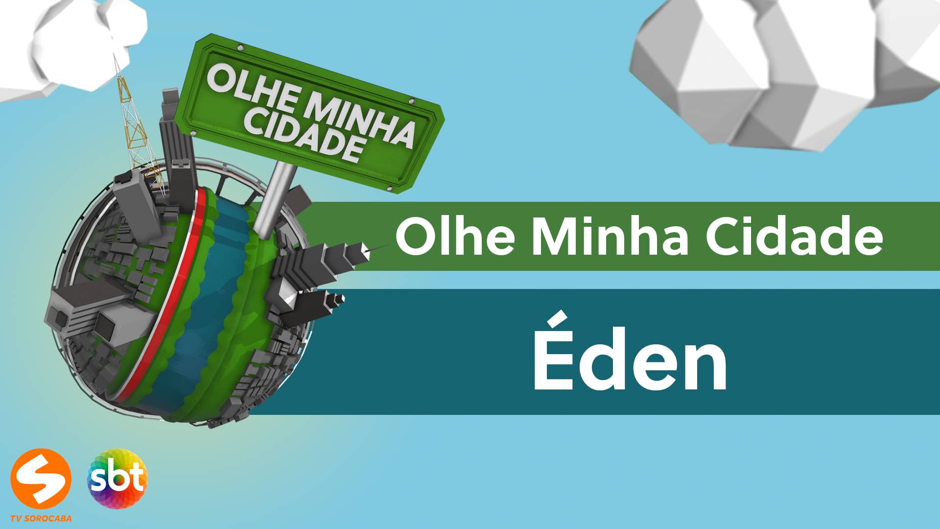 Olhe Minha Cidade – Éden