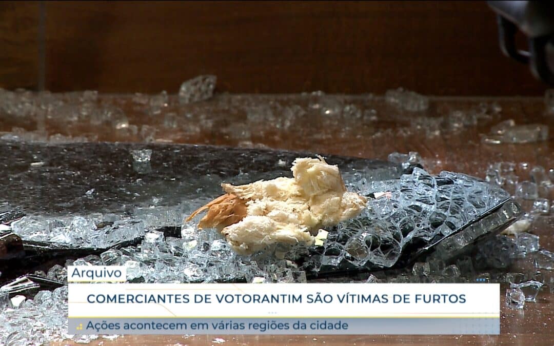 Comerciantes de Votorantim são vítimas de furtos