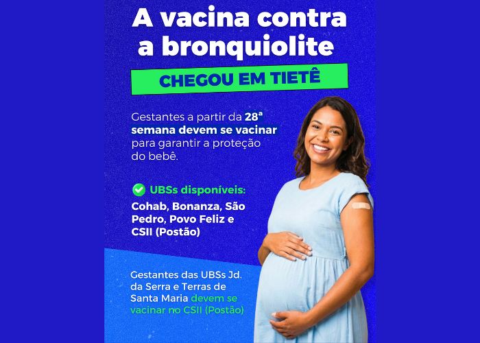 Vacinação em gestantes contra bronquiolite inicia em Tietê